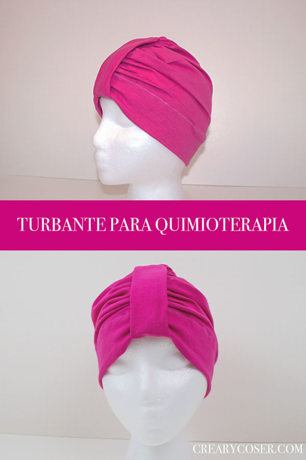 Turbante para Pacientes de Quimioterapia Crear y Coser